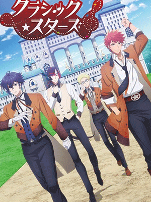 Classic★Stars คลาสสิคสตาร์ ซับไทย