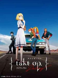 Takt Op. Destiny ลิขิตเสียง บรรเลงชะตา ตอนที่ 1-12 พากย์ไทย จบแล้ว