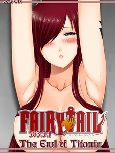 จุดจบของไททาเนีย [Xter] Fairy Tail 365.5.1 The End of Titania (Fairy Tail)