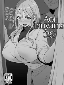 แคมป์ไม่ไป อยู่สอนดีกว่า [Jack to Nicholson (NoriPachi)] Inuyama Aoi (26) (Yuru Camp)